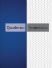 Image for Quaderno Isometrico 120 Pagine 8,5 x 11 in