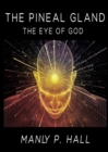 Image for Pineal Gland: The Eye Of God