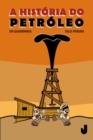 Image for historia do petroleo em quadrinhos