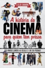 Image for A Historia do Cinema para quem tem pressa