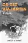 Image for Os Dez Viajantes : A Parabola