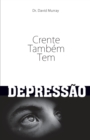 Image for Crente Tambem Tem Depressao