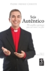 Image for Seja autentico