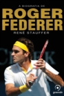 Image for A biografia de Roger Federer