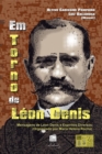 Image for Em Torno De Leon Denis: Mensagens De Leon Denis E Espiritos Diversos