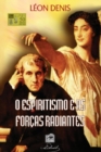 Image for O Espiritismo E as Forcas Radiantes