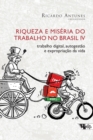 Image for Riqueza e miseria do trabalho no Brasil IV