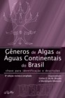Image for Generos de Algas de Aguas Continentais no Brasil : Chave para identificacao e descricao