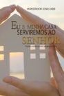 Image for Eu E Minha Casa Serviremos Ao Senhor