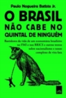 Image for O Brasil nao cabe no quintal de ninguem