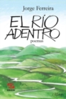 Image for El rio adentro
