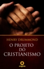 Image for O Projeto Do Cristianismo