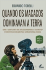 Image for QUANDO OS MACACOS DOMINAVAM A TERRA