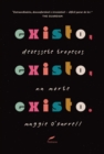 Image for Existo, existo, existo