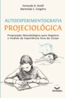 Image for Autoexperimentografia Projeciologica