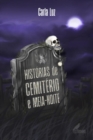 Image for Historias de Cemiterio e Meia-Noite