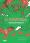 Image for O Curupira e outros seres fantasticos do folclore brasileiro