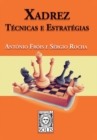 Image for Xadrez - Tecnicas e Estrategias