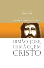 Image for Irmao Jose, Irmao em Cristo