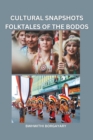 Image for Cultural Snapshots Folktales of the Bodos