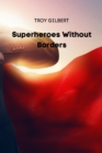 Image for Superheroes Without Borders