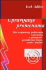 Image for Upravljanje promenama [Mastering Change - Serbo-Croatian edition]