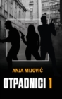 Image for Otpadnici 1