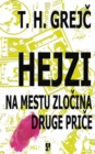 Image for HEJZI NA MESTU ZLOCINA I DRUGE PRICE