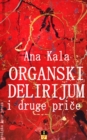 Image for Organski delirijum i druge price.
