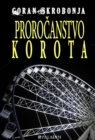 Image for Prorocanstvo Korota