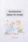 Image for Dankbarkeit Gebet fur Kinder