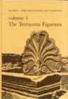 Image for Ikaros -- the Hellenistic Settlements : Volume I -- The Terracotta Figurines