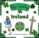 Image for Ireland - by KeriAnne Jelinek - Social Studies for Kids, Irish Culture, Ireland Traditions -Music Art History, World Travel for Kids : Social Studies, Holidays and Cultures Around the World