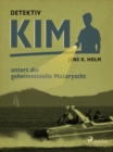 Image for Detektiv Kim entert die geheimnisvolle Motoryacht