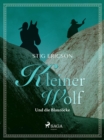 Image for Kleiner Wolf und die Blaurocke