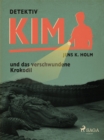 Image for Detektiv Kim und das verschwundene Krokodil