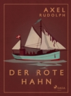 Image for Der Rote Hahn