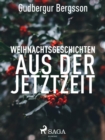 Image for Weihnachtsgeschichten Aus Der Jetztzeit