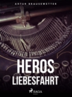 Image for Heros Liebesfahrt