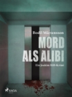 Image for Mord als Alibi