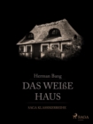 Image for Das weie Haus