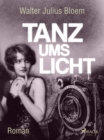 Image for Tanz Ums Licht