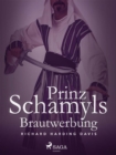 Image for Prinz Schamyls Brautwerbung