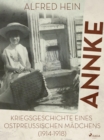 Image for Annke - Kriegsgeschichte eines ostpreussischen Madchens (1914-1918)