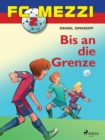 Image for FC Mezzi 2 - Bis an Die Grenze