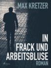 Image for In Frack und Arbeitsbluse