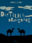 Image for Datteln und Dromedare