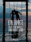 Image for Ein Junge Liebt Ein Madel: Annemarie Land