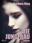 Image for Die Jungfrau