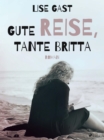 Image for Gute Reise, Tante Britta